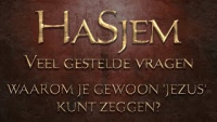 HaSjem FAQ - Waarom je gewoon Jezus kunt zeggen