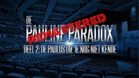 Paulinische Paradox Deel 2–De Paulus die je nog niet kende - Remastered.