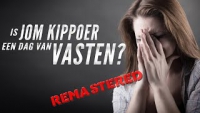 Is Jom Kippoer een dag van vasten - Remastered